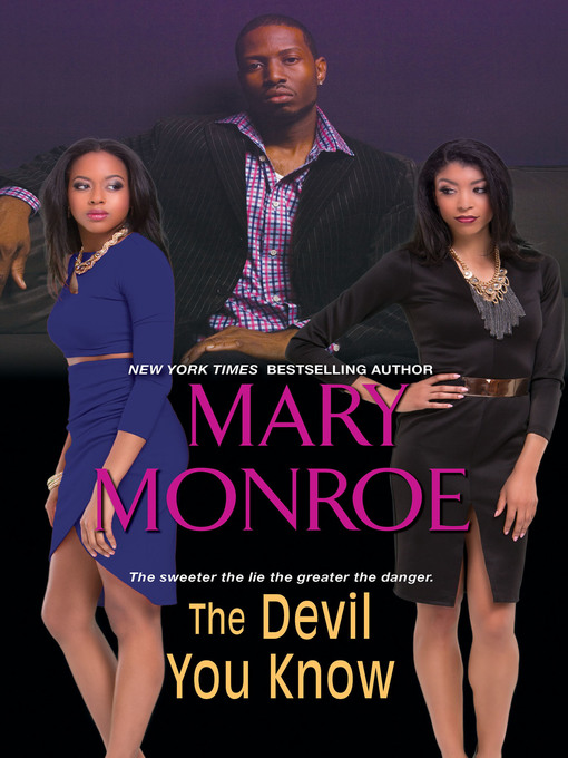 Title details for The Devil You Know by Mary Monroe - Available